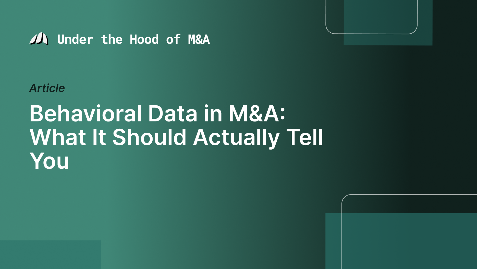 Behavioral Data in M&A: What It Tells You | Humanaq